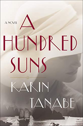 Karin Tanabe/A Hundred Suns