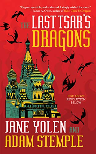 Jane Yolen/The Last Tsar's Dragons