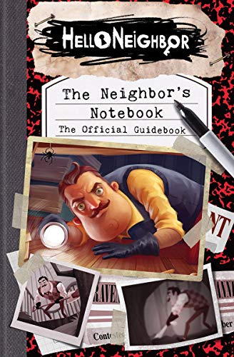 Kiel Phegley/The Neighbor's Notebook@ The Official Game Guide (Hello Neighbor)