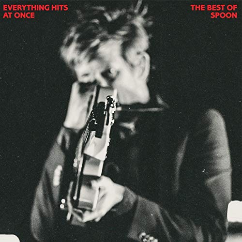 Spoon/Everything Hits at Once: The Best of Spoon