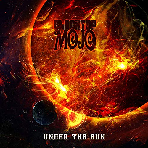 Blacktop Mojo/Under The Sun