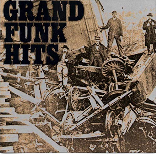 Grand Funk Railroad/Grand Funk Hits