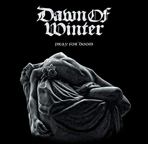 Dawn Of Winter/Pray For Doom@.