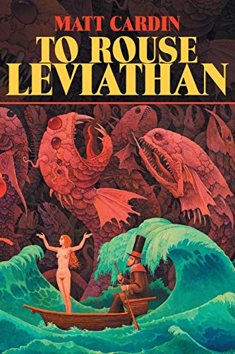 Matt Cardin/To Rouse Leviathan