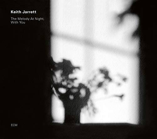 Keith Jarrett/The Melody At Night, With You