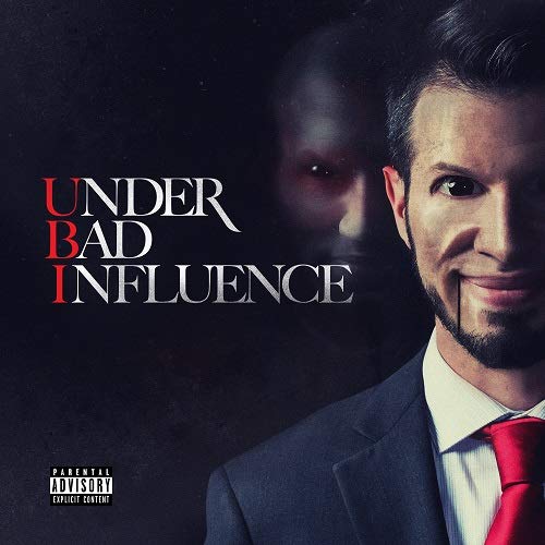 Ubi/Under Bad Influence