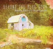 Ronnie & Broadcasters Earl Beyond The Blue Door 