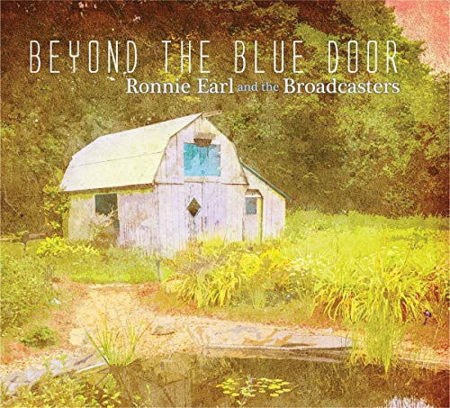 Ronnie Earl & The Broadcasters Beyond The Blue Door 