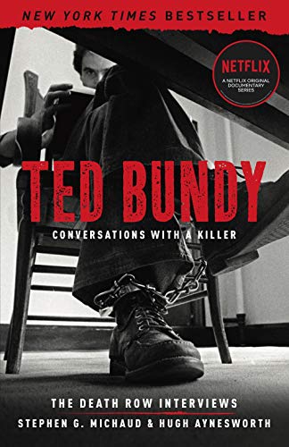 Stephen G. Michaud/Ted Bundy@ Conversations with a Killer, 1: The Death Row Int