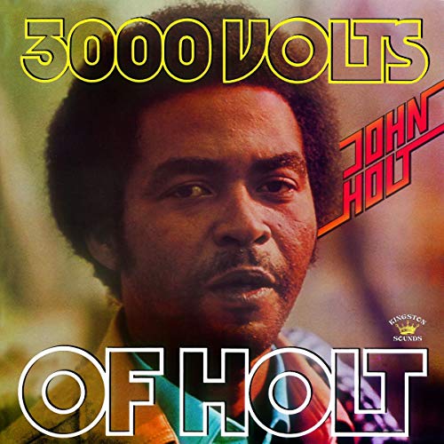 John Holt/3000 Volts Of Holt