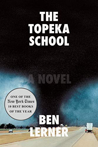 Ben Lerner/The Topeka School