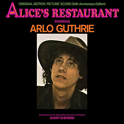 Arlo Guthrie/Alice's Restaurant: Original MGM Motion Picture Soundtrack@50th Anniversary Edition