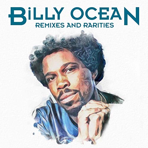 Billy Ocean/Remixes & Rarities