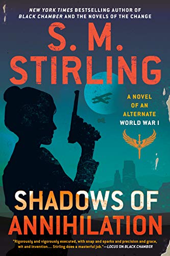 S. M. Stirling/Shadows of Annihilation