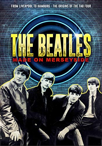 Beatles: Made On Merseyside/Beatles: Made On Merseyside@DVD@NR