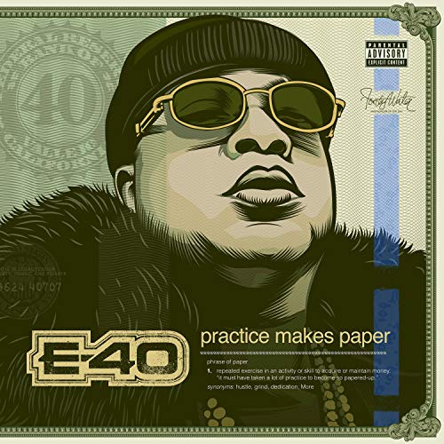 E-40/Practice Makes Paper