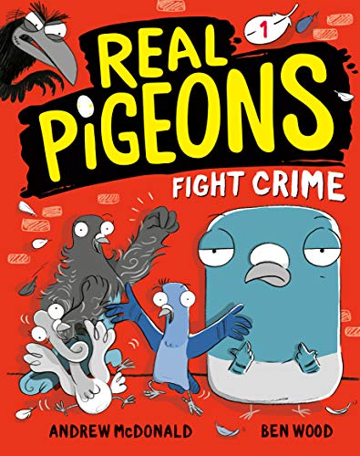 Andrew McDonald/Real Pigeons Fight Crime (Book 1)