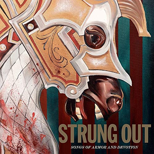 Strung Out/Songs Of Armor & Devotion