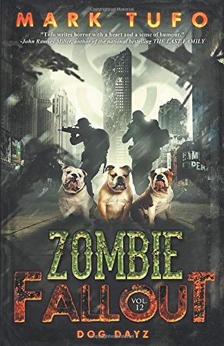 Mark Tufo/Zombie Fallout 12@ Dog Dayz