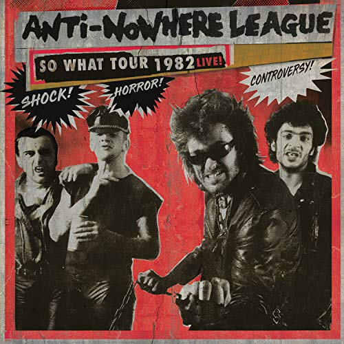 Anti-Nowhere League/So What Tour 1982 Live!@.