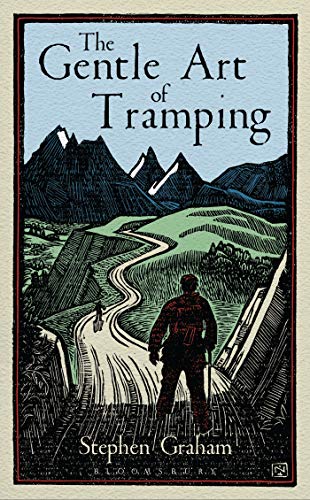 Stephen Graham The Gentle Art Of Tramping 