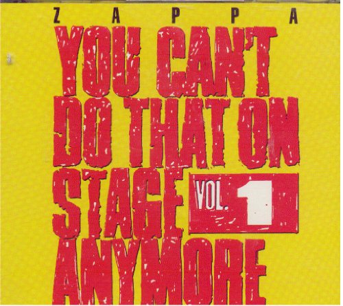 Frank Zappa You Can't Do That On Stage Anymore Vol. 1 