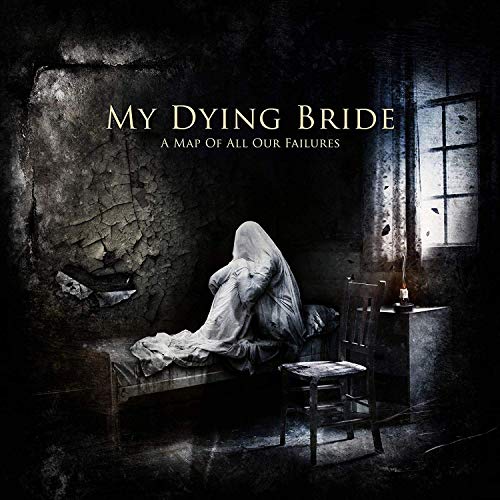 My Dying Bride/A Map Of All Our Failures
