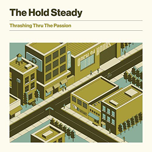 The Hold Steady/Thrashing Thru The Passion@LP