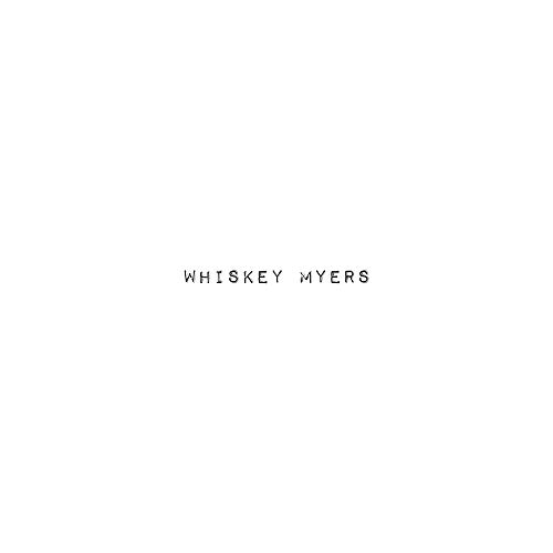 Whiskey Myers/Whiskey Myers