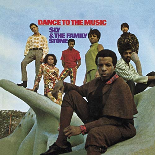 Sly & The Family Stone/Dance To The Music