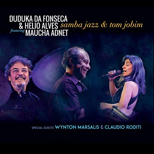 Duduka Da Fonseca / Helio Alve/Samba Jazz & Tom Jobim@.