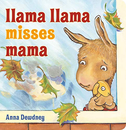Anna Dewdney/Llama Llama Misses Mama