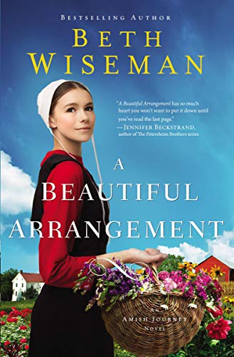 Beth Wiseman/A Beautiful Arrangement