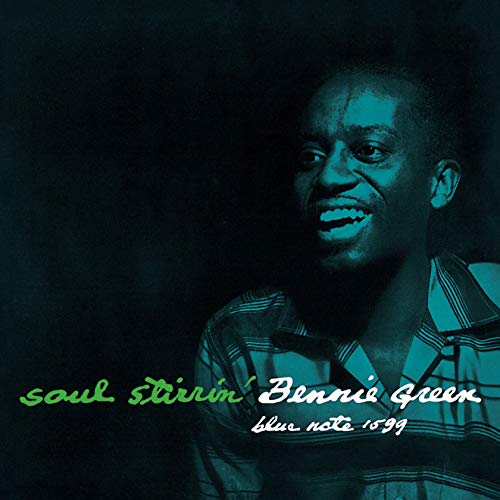 Bennie Green/Soul Stirrin