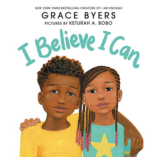 Grace Byers/I Believe I Can