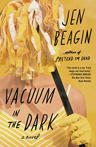 Jen Beagin/Vacuum in the Dark