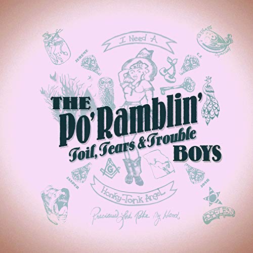 Po' Ramblin' Boys/Toil, Tears & Trouble