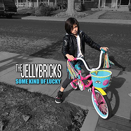 The Jellybricks/Some Kind Of Lucky