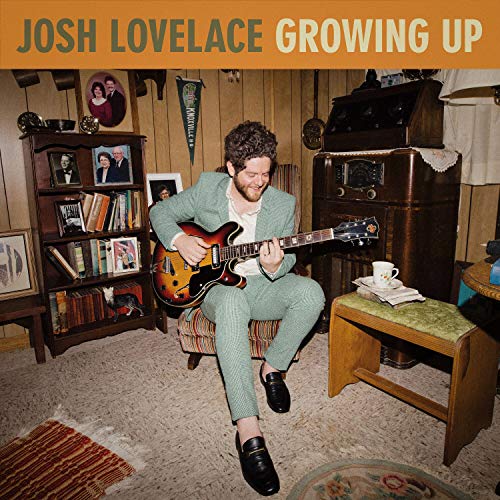 Josh Lovelace/Growing Up@.