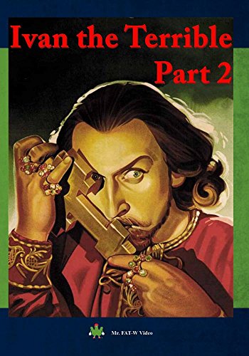 Ivan The Terrible - Part 2/Ivan The Terrible - Part 2