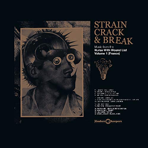 Strain Crack & Break/Music From The Nurse With Wound List Vol. 1 (France)@2LP