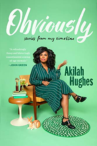 Akilah Hughes/Obviously@Stories from My Timeline