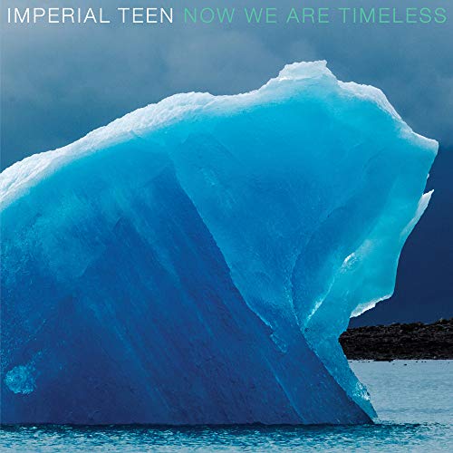 Imperial Teen Now We Are Timeless (blue Vinyl) Blue Vinyl 