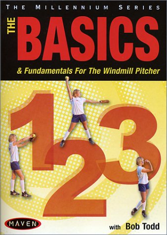 Basics 1-2-3/The Basics & Fundamentals For The Windmill Pitcher