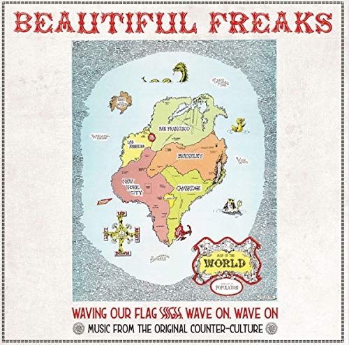 Beautiful Freaks Waving Our Flag High Wave On Wave On Music From The Original Counter Culture Lp 