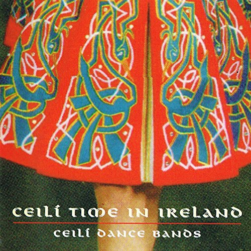Ceili Time In Ireland/Ceili Time In Ireland