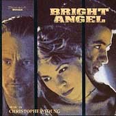 Bright Angel/Soundtrack@Music by Christopher Young