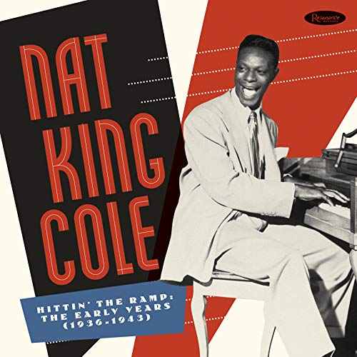 Nat King Cole/Hittin' The Ramp: The Early Years 1936-1943@7 CD