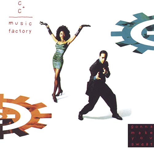 C + C Music Factory/Gonna Make You Sweat