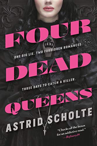 Astrid Scholte/Four Dead Queens